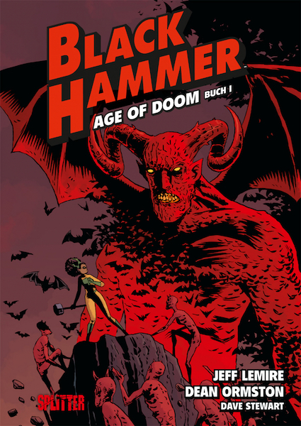 Wir waren Helden – Comic-Review: Black Hammer 3 – Age of Doom 1 [Spoilerfrei]