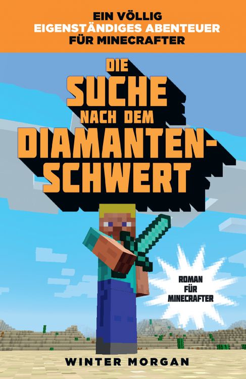 Buchkritik: "Minecraft - Die Suche nach dem Diamanten-Schwert"  
