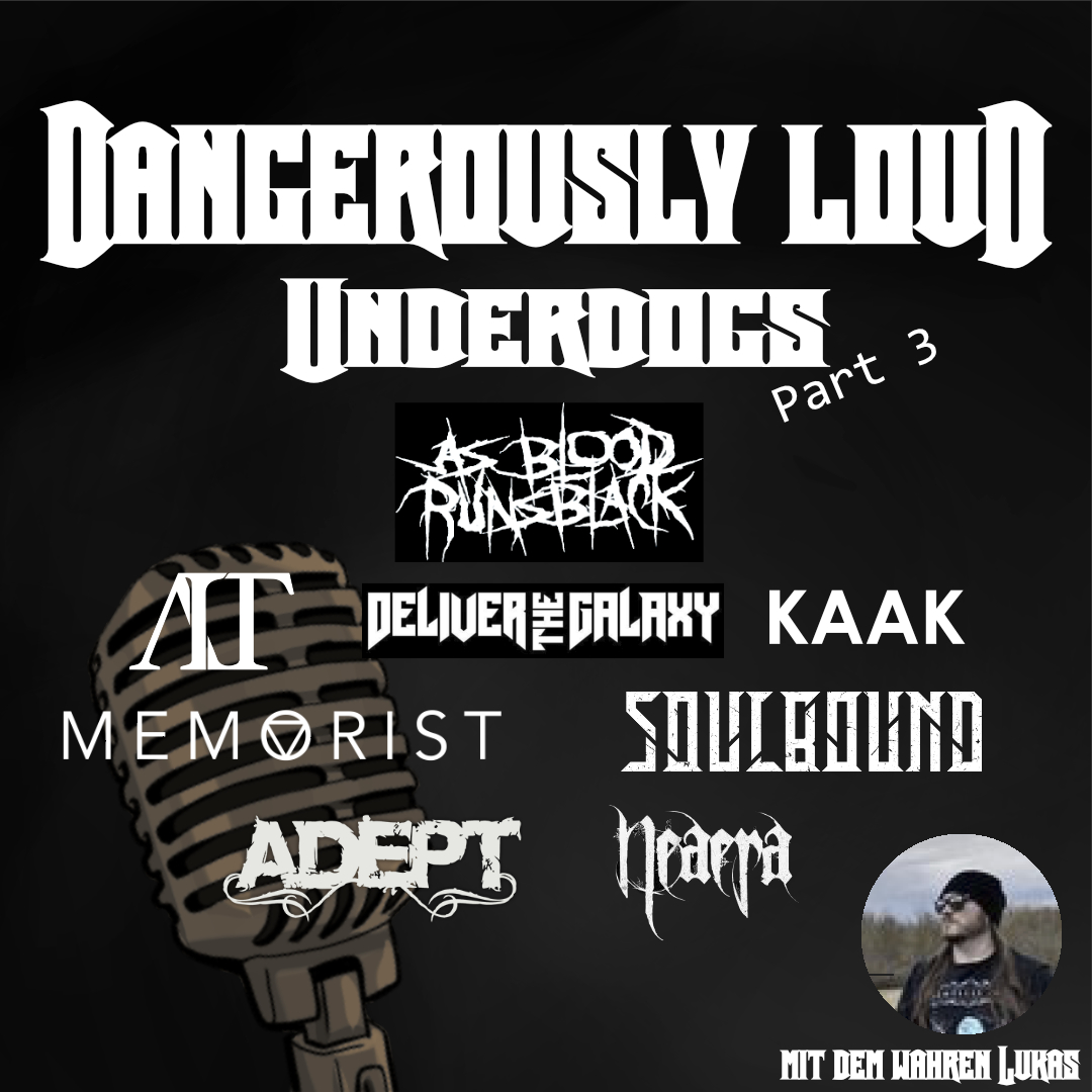 Dangerously Loud #17 – Underdogs Part 3