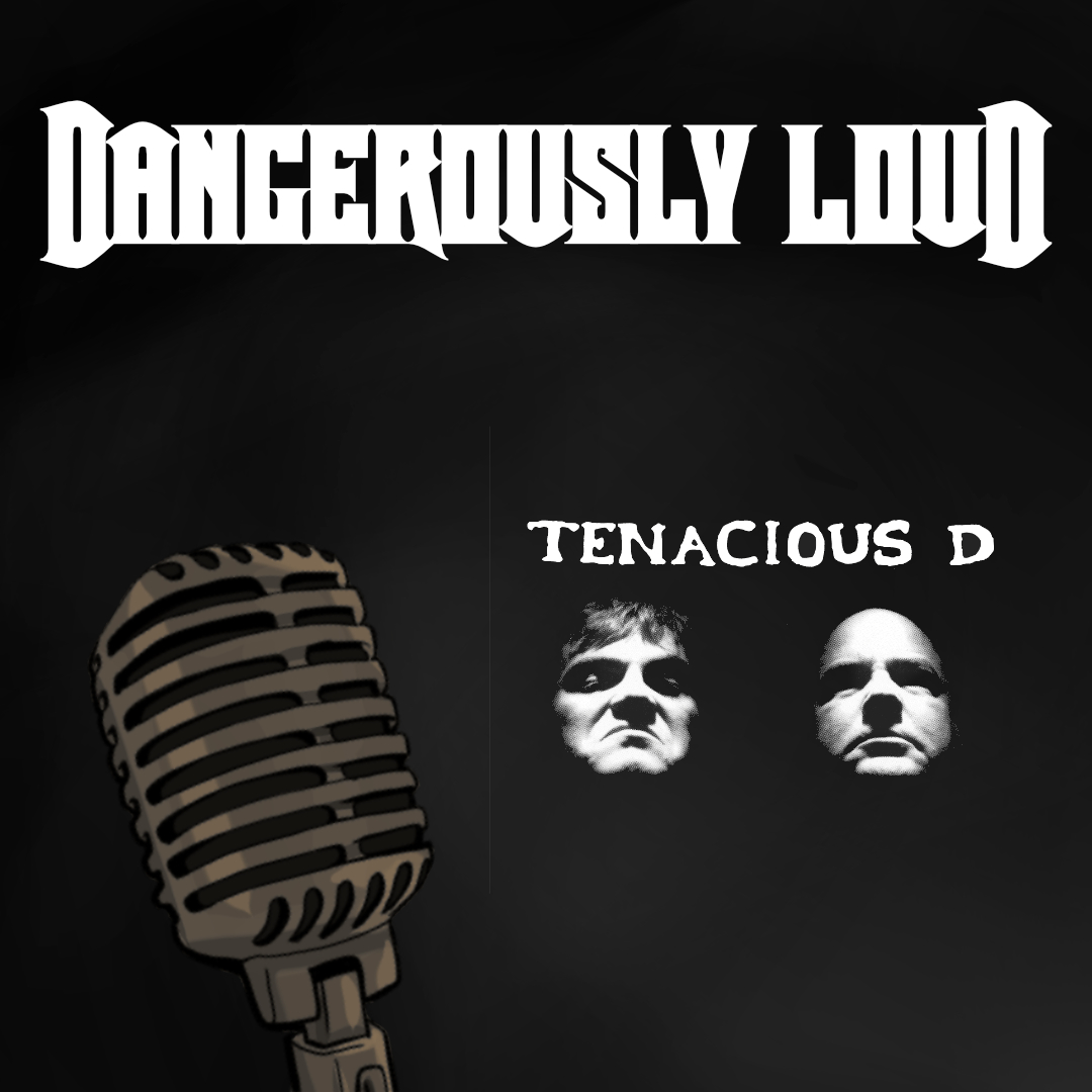 Dangerously Loud #30 – Zwei talentierte Spaßvögel, das Tribut zum wohl besten Song und Mock Rock