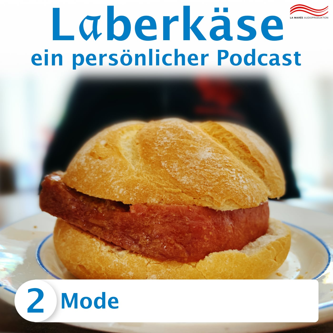 Laberkäse #2 – Mode