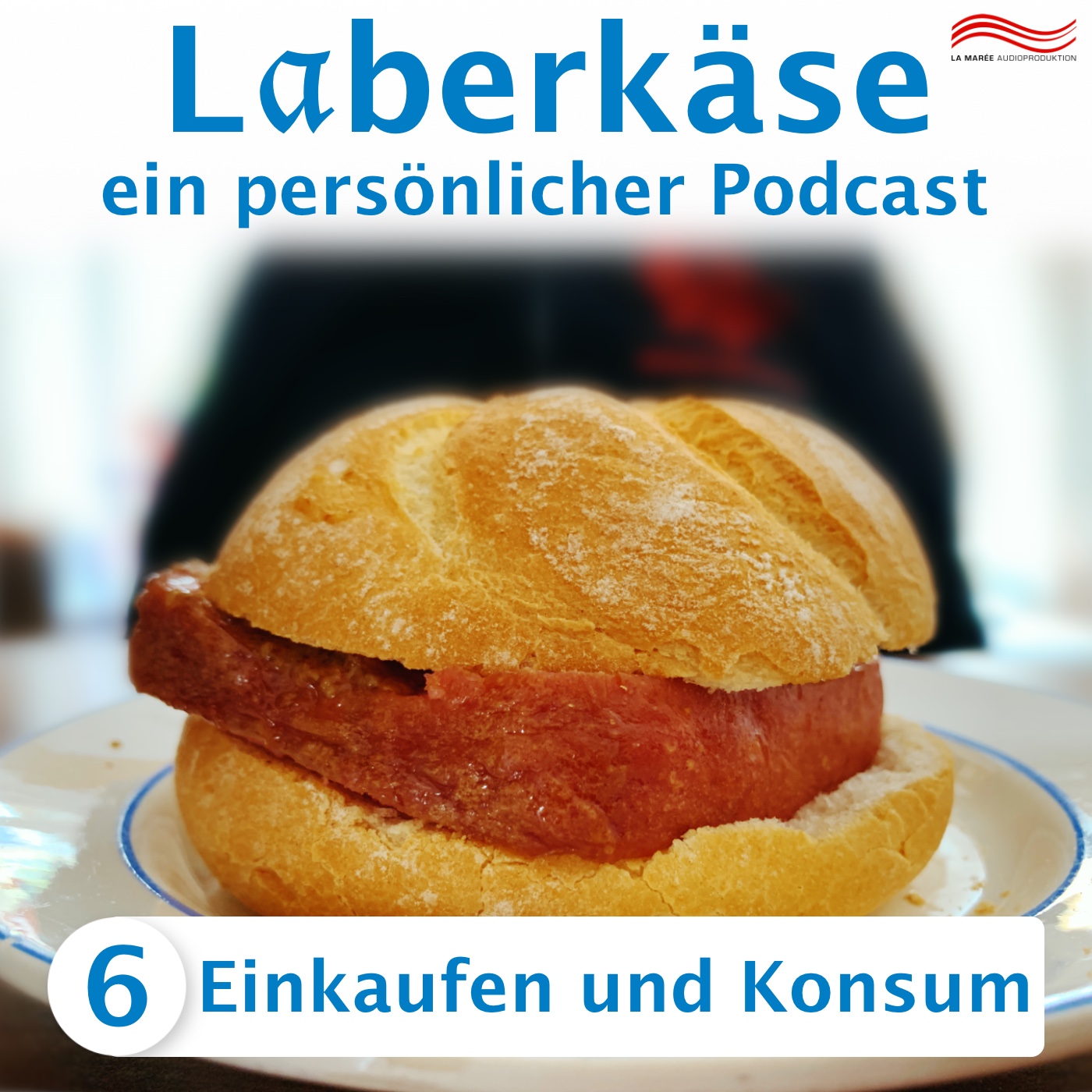 Laberkäse #6 – Einkaufen und Konsum