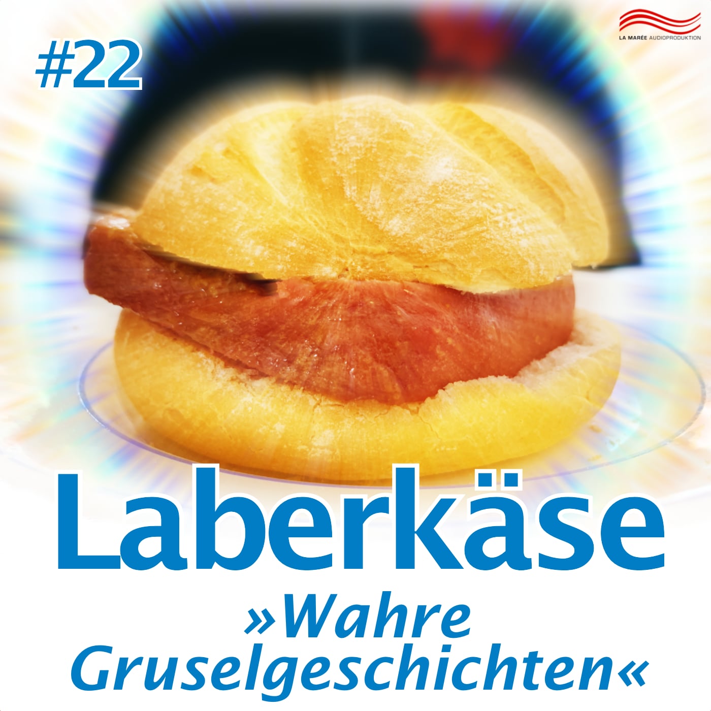 Laberkäse #22 – Wahre Gruselgeschichten