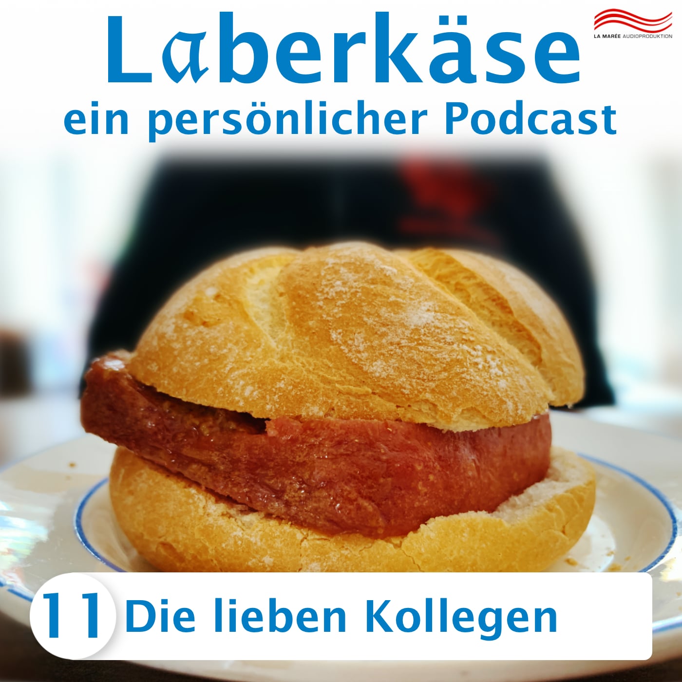 Laberkäse #11 –Die lieben Kollegen