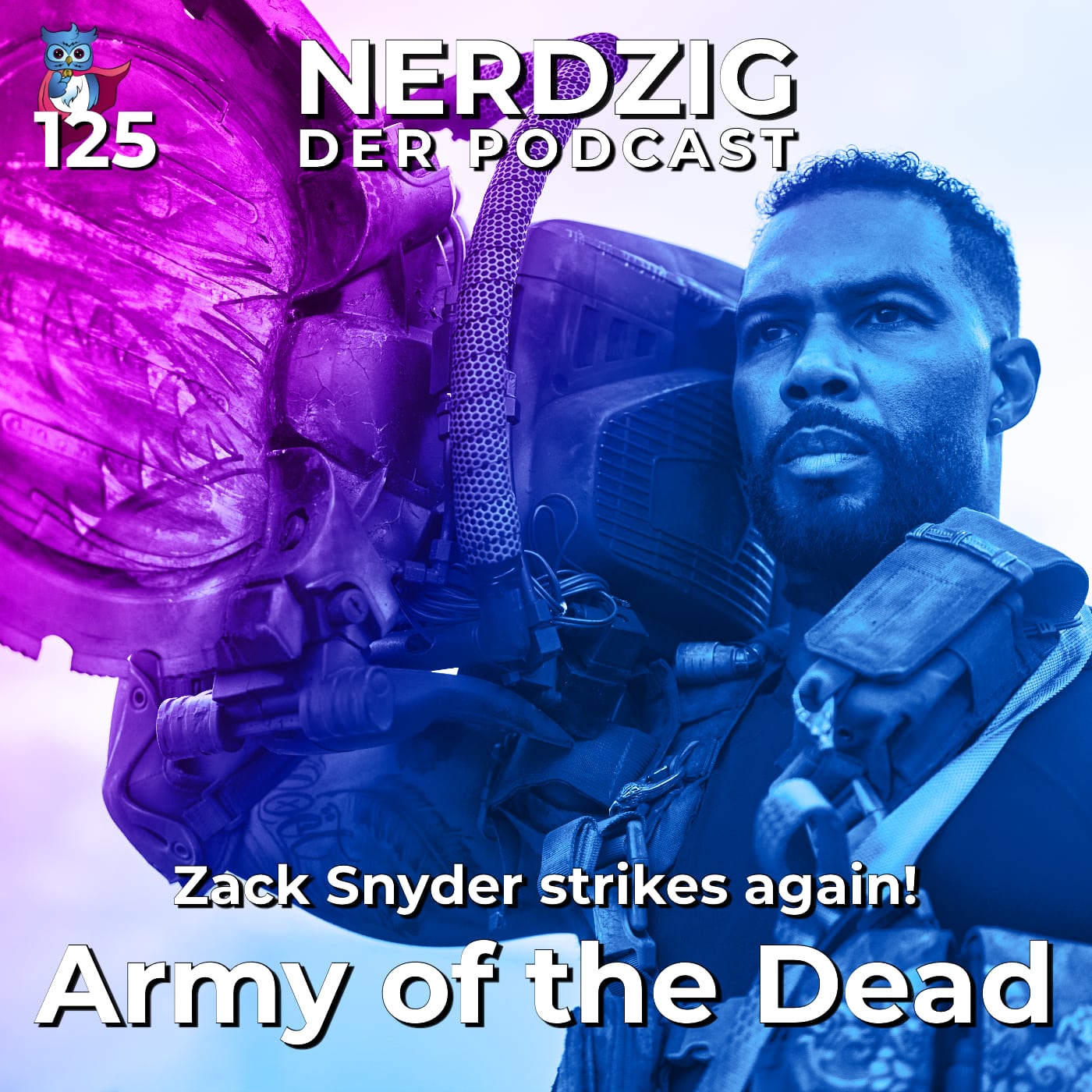 Nerdzig - Der Podcast #125 – Army of the Dead