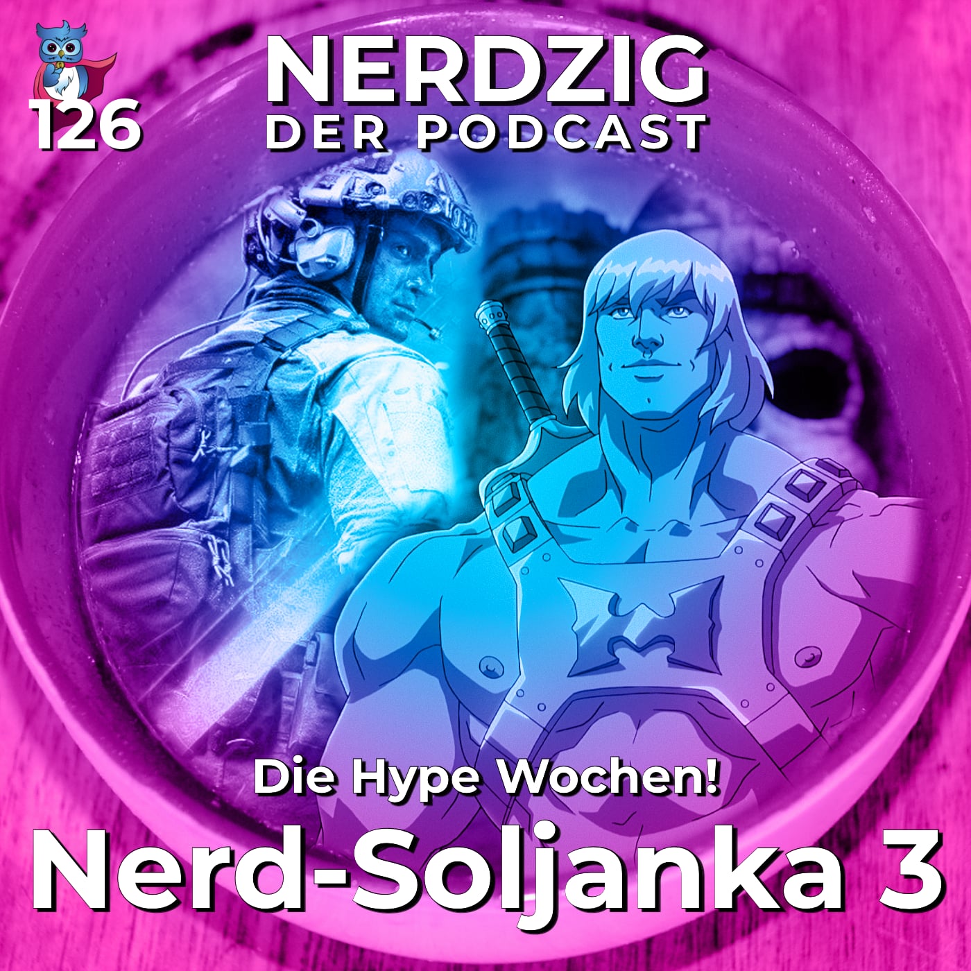 Nerdzig - Der Podcast #126 – Nerd-Soljanka 3: Die Hype-Wochen