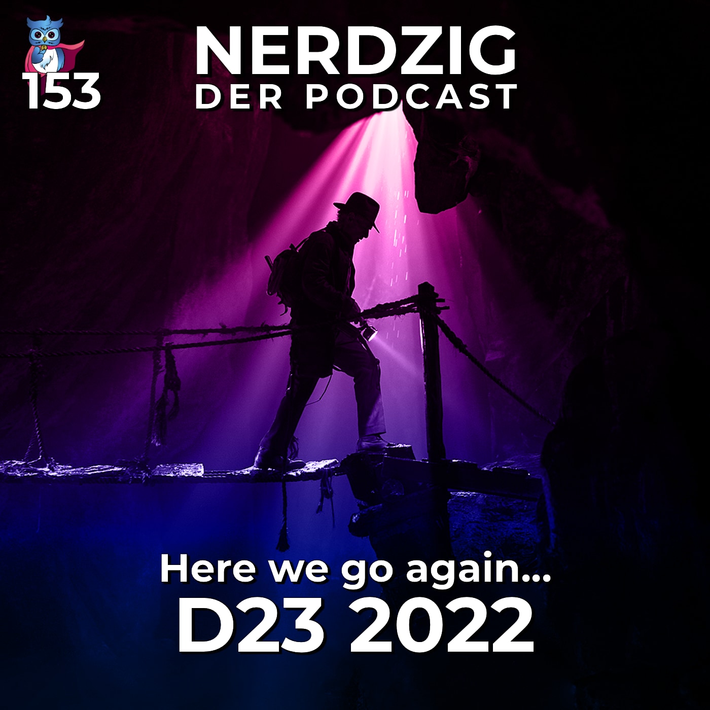 Nerdzig - Der Podcast #153 – D23 2022: Disneys Comic Con