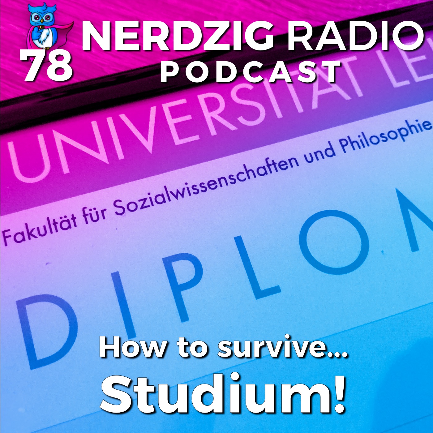 Nerdzig Radio #78 – How to survive... Studium