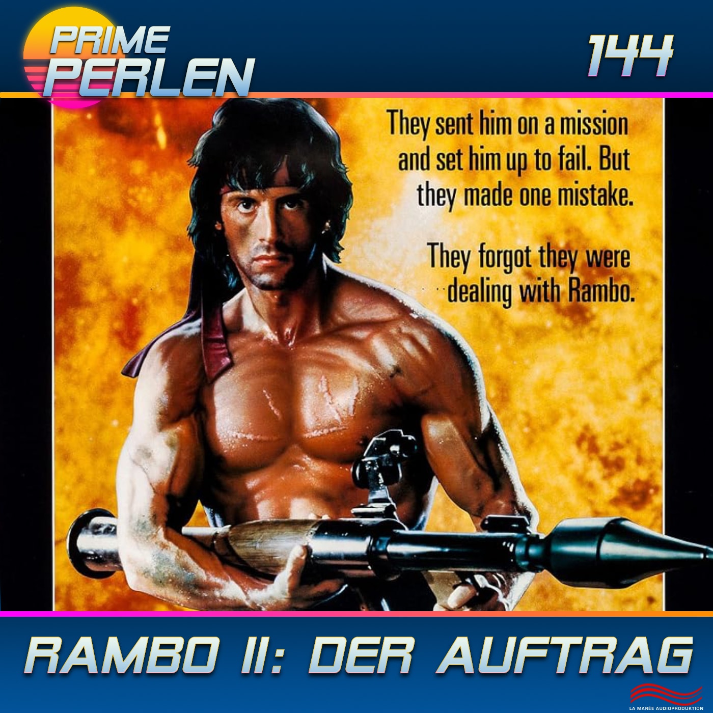 Prime Perlen #144 – Rambo II - Der Auftrag