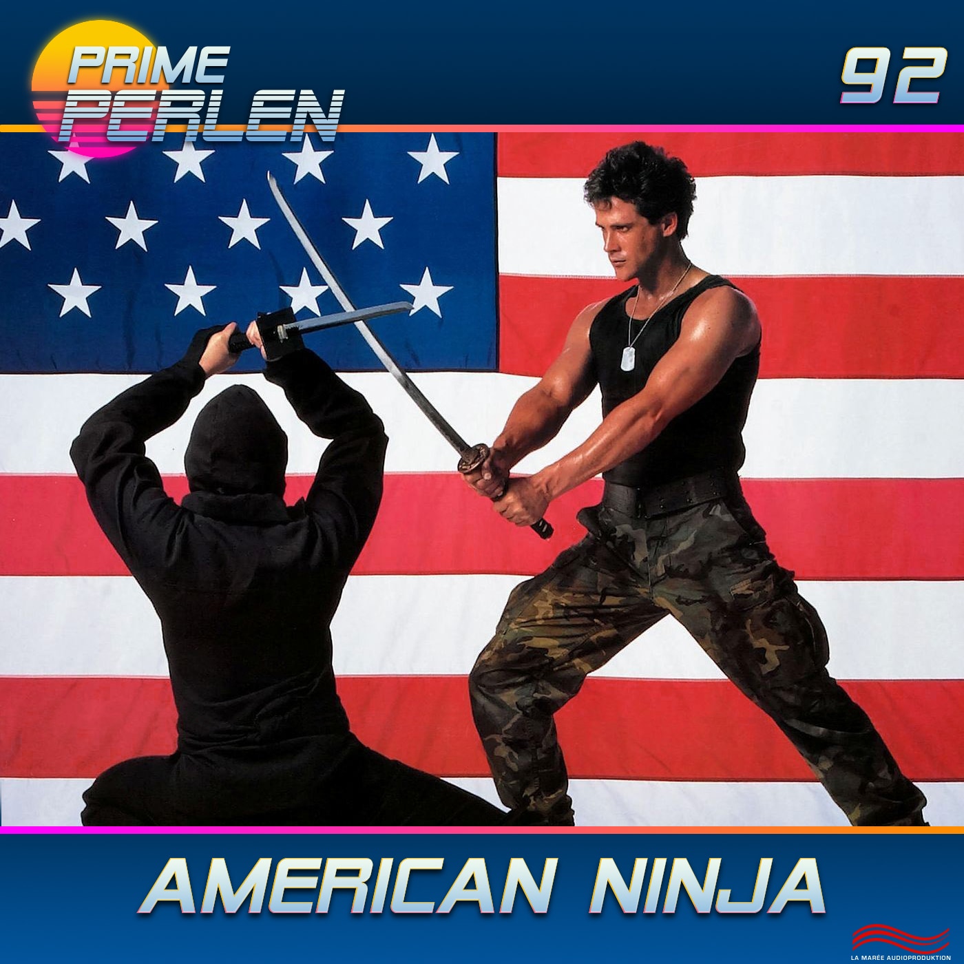 Prime Perlen #92 – American Ninja