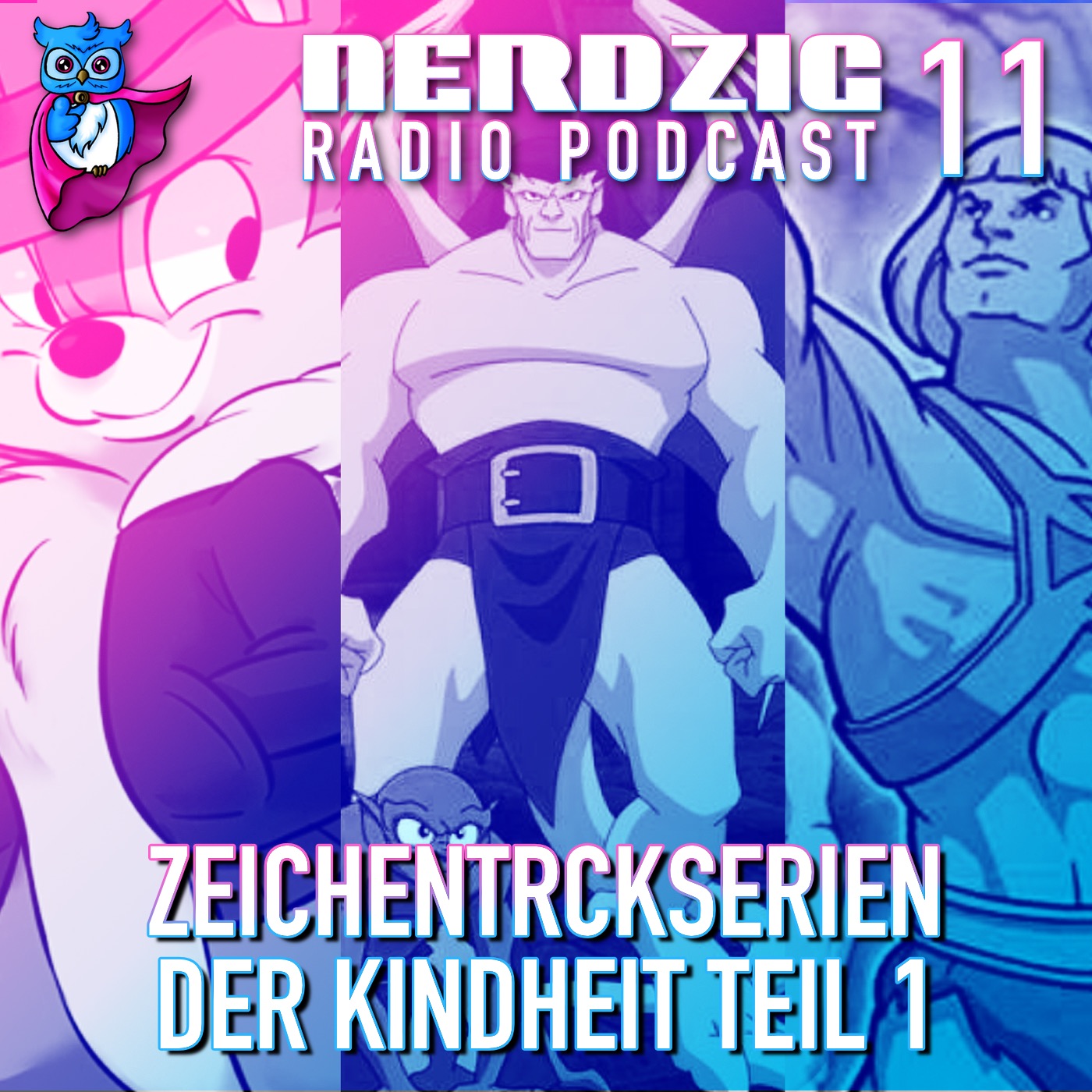 Nerdzig Radio #11 Lieblings-Zeichentrickserien der Kindheit