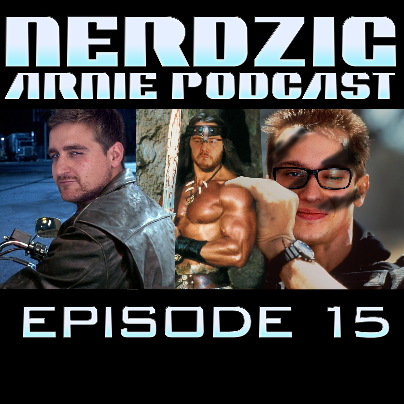 Nerdzig Radio #15 Arnold Schwarzenegger - alle seine Filme